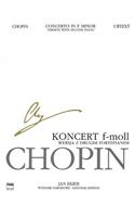 Concerto in F Minor Op. 21 2 Pianos, Wn B Vib Vol.31 Urtext Chopin National Edition