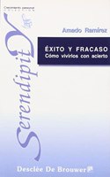 Exito y Fracaso - Como Vivirlo Con Acierto