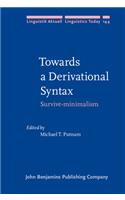 Towards a Derivational Syntax