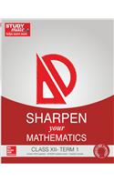 Sharpen your Mathematics Class 12
