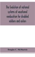 evolution of national systems of vocational reeducation for disabled soldiers and sailors