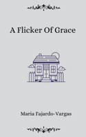 Flicker of Grace