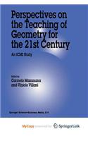 Perspectives on the Teaching of Geometry for the 21st Century
