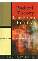 Radical Theory, Caribbean Reality