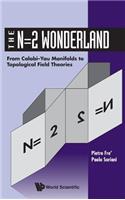 N=2 Wonderland, The: From Calabi-yau Manifolds To Topological Field Theories