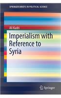 Imperialism with Reference to Syria