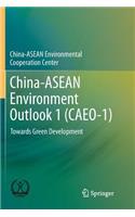 China-ASEAN Environment Outlook 1 (Caeo-1)