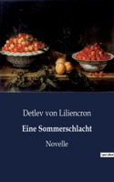 Eine Sommerschlacht