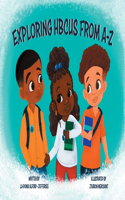 Exploring HBCUS From A-Z