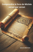 Comprendre le livre de Michée verset par verset