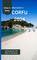 Miles Guide To Corfu 2024: A journey into the heart of the ionian