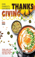 Our Family's Favorite Thanksgiving Cookbook