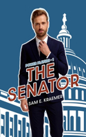 Senator: The Lonely Heroes Series Spinoff