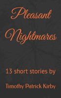 Pleasant Nightmares