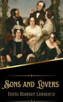 Sons and Lovers (Illustrated)