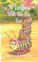 Centipede With Too Few Feet