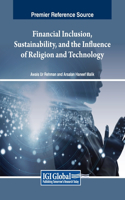 Financial Inclusion, Sustainability, and the Influence of Religion and Technology