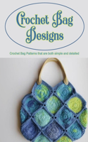 Crochet Bag Designs