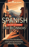 Spanish Short Stories for Beginners