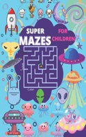Super Mazes For Children