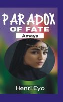 Paradox of Fate: Amaya