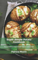 Super Simple Potato Cookbook