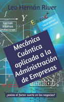 Mecánica Cuántica aplicada a la Administración de Empresas