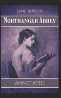 Northanger Abbey (Annotated)