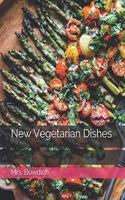 New Vegetarian Dishes