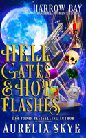 Hell Gates & Hot Flashes