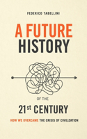 future history of the 21st century