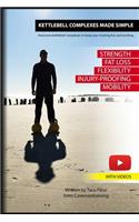 Kettlebell Complexes Made Simple