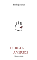 De besos a versos: Nueva Edición