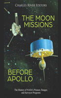 Moon Missions Before Apollo