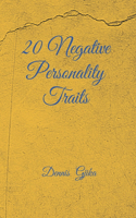 20 Negative Personality Traits