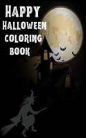 Happy Halloween Coloring Book: New and Expanded Edition, 82 Unique Designs, Jack-o-Lanterns, Witches, Haunted Houses, and More