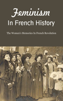 Feminism In French History