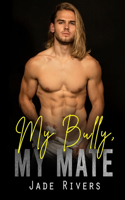 My Bully, My Mate
