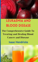Leukaemia and Blood Disease