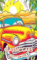 Classic Cars Coloring Book for Adult: 100+ Coloring Pages for Relaxation and Stress Relief