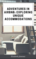 Adventures in Airbnb