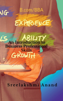 Introduction to Business Professional Skils