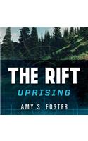 The Rift Uprising