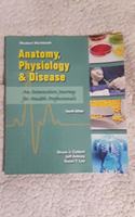 Student Workbook for Anatomy, Physiology, and Disease