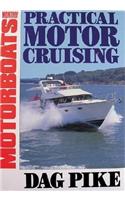 Practical Motor Cruising