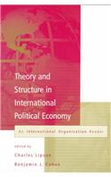 Theory and Structure in International Political Economy