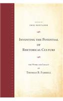 Inventing the Potential of Rhetorical Culture