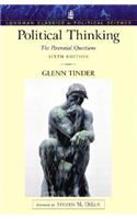 Political Thinking: The Perennial Questions (Longman Classics Series)