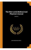 New-york Medical And Physical Journal; Volume 1