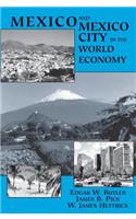 Mexico And Mexico City In The World Economy
